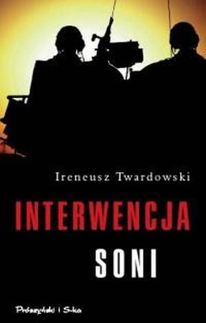 Ireneusz Twardowski   Interwencja Soni 095449,1
